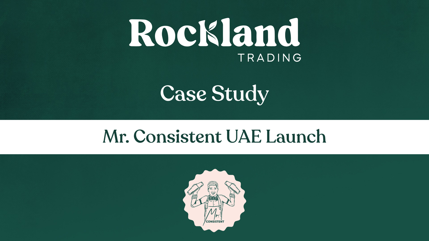 How to grow your brand in the UAE: A Case Study with Mr. Consistent